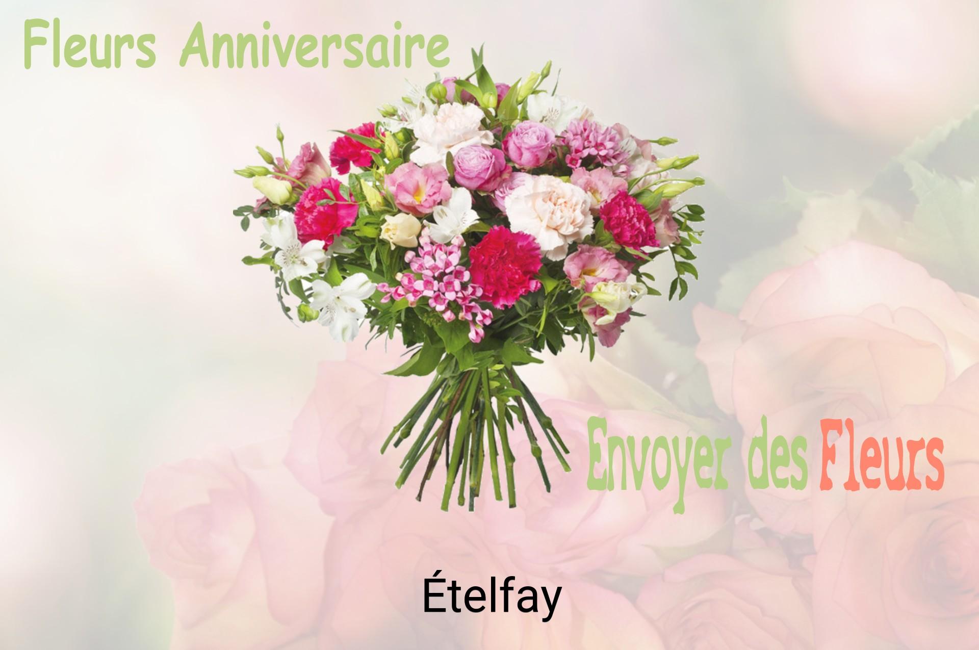 Bouquet de fleurs d’anniversaire livré à Ételfay