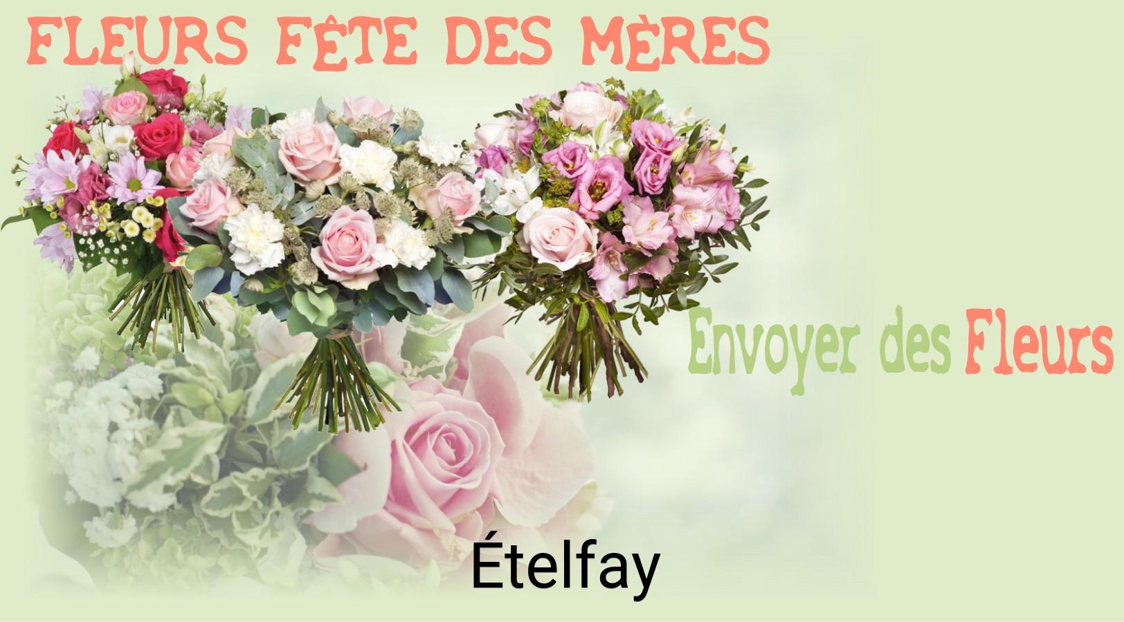 Bouquet de Fête des Mères livré à Ételfay